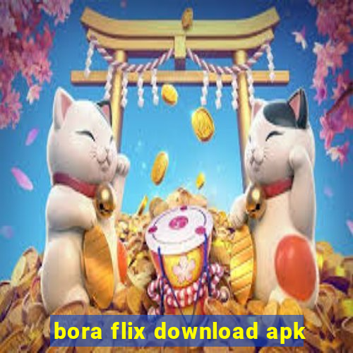 bora flix download apk